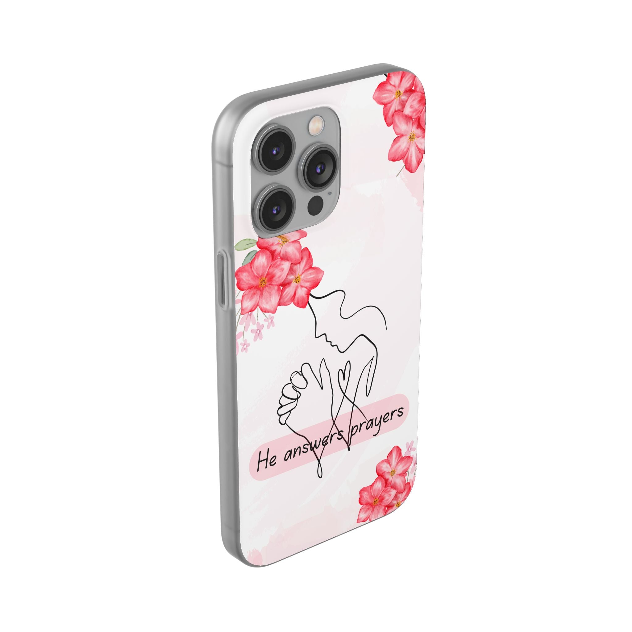 Floral "He Answers Prayers" Phone Case — Christian Faith Protective Cover