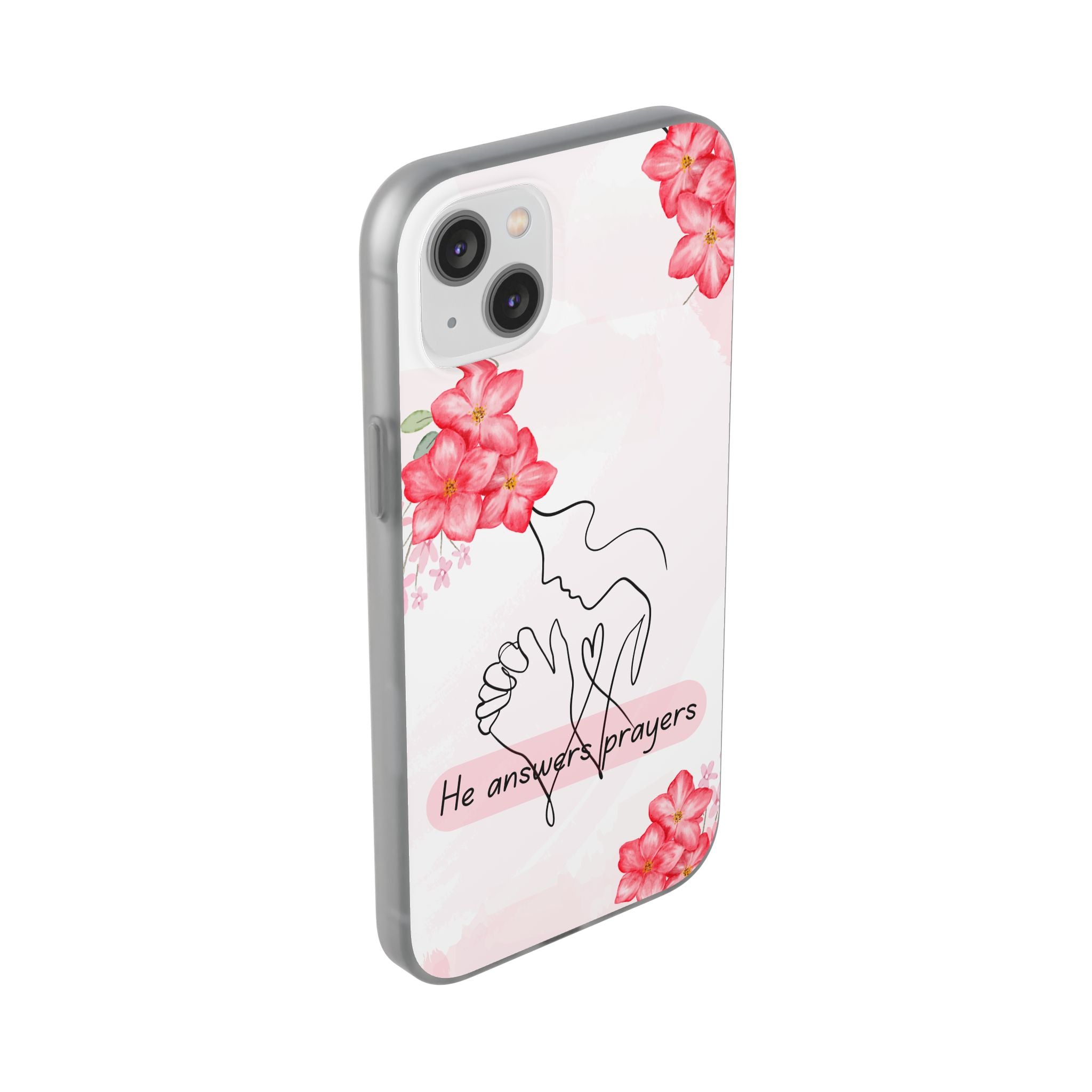 Floral "He Answers Prayers" Phone Case — Christian Faith Protective Cover