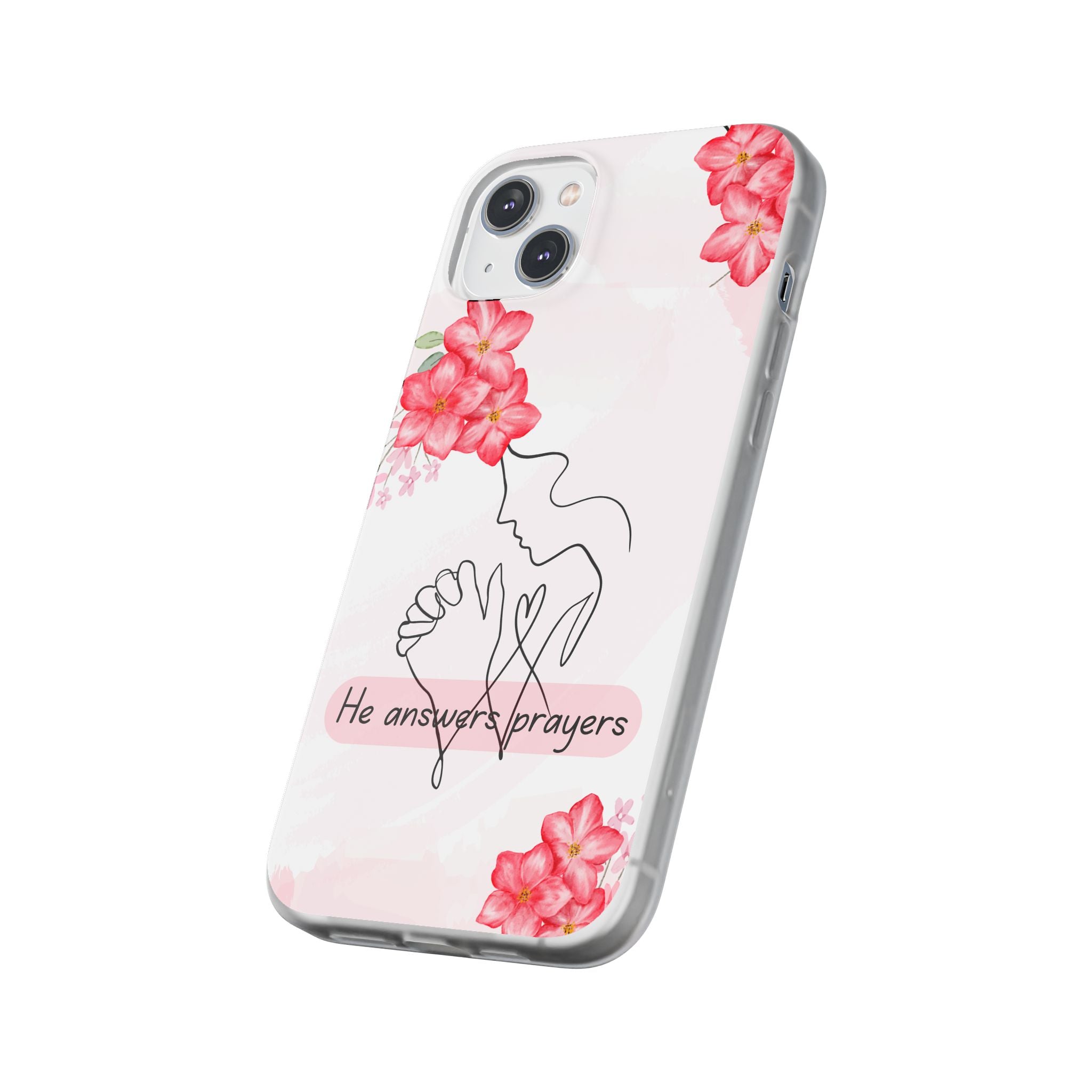 Floral "He Answers Prayers" Phone Case — Christian Faith Protective Cover