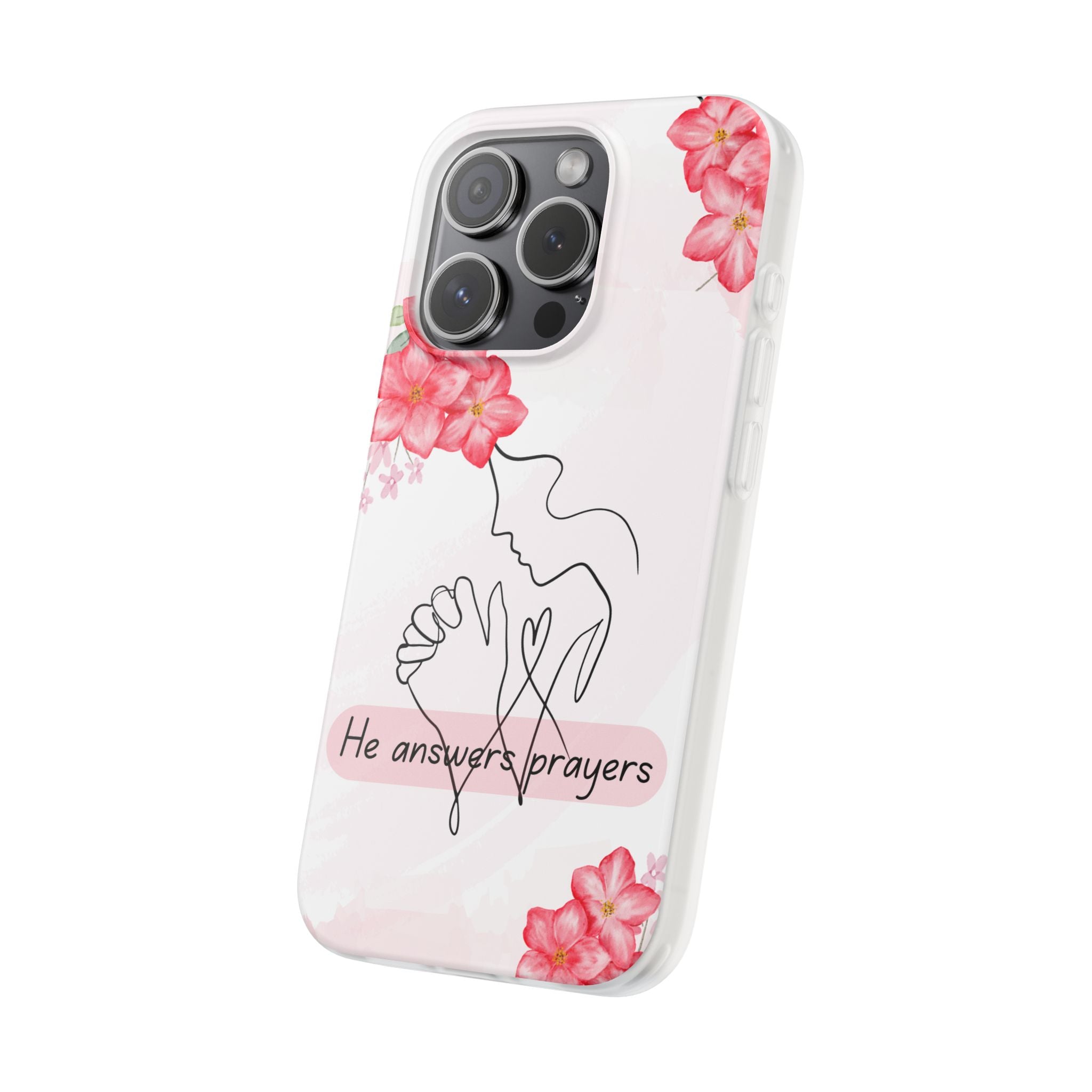 Floral "He Answers Prayers" Phone Case — Christian Faith Protective Cover