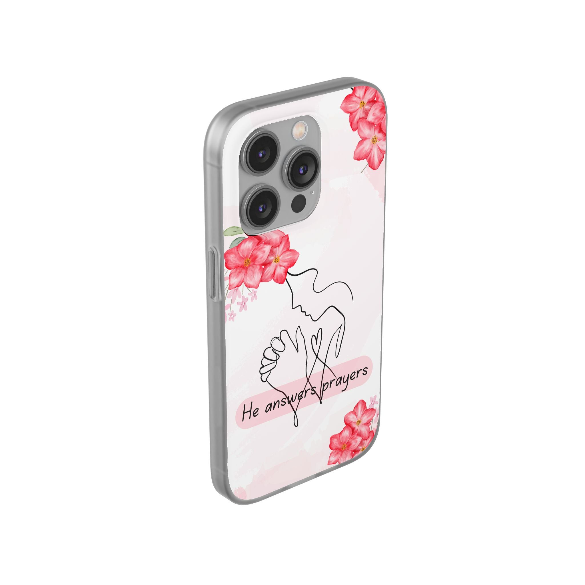 Floral "He Answers Prayers" Phone Case — Christian Faith Protective Cover