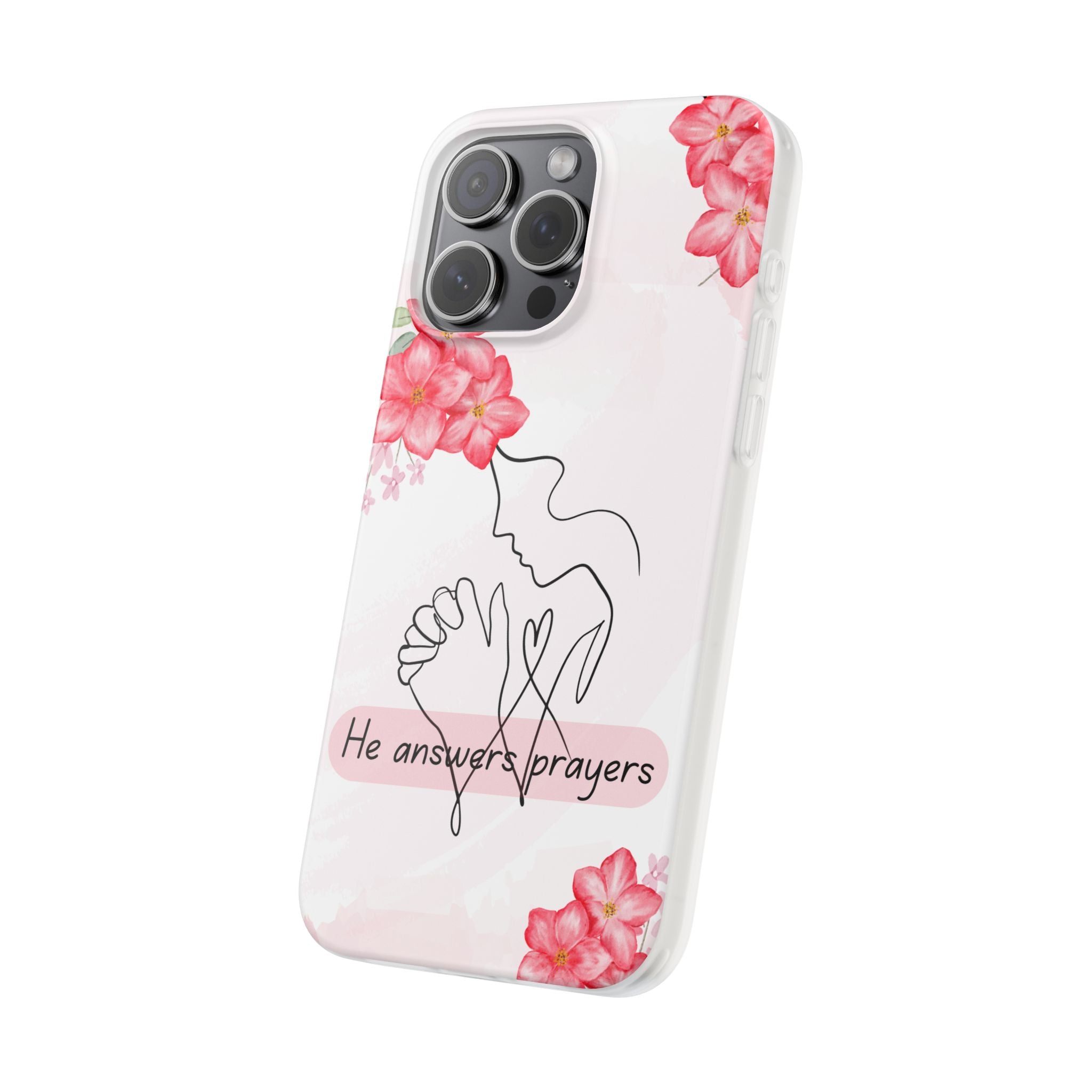 Floral "He Answers Prayers" Phone Case — Christian Faith Protective Cover