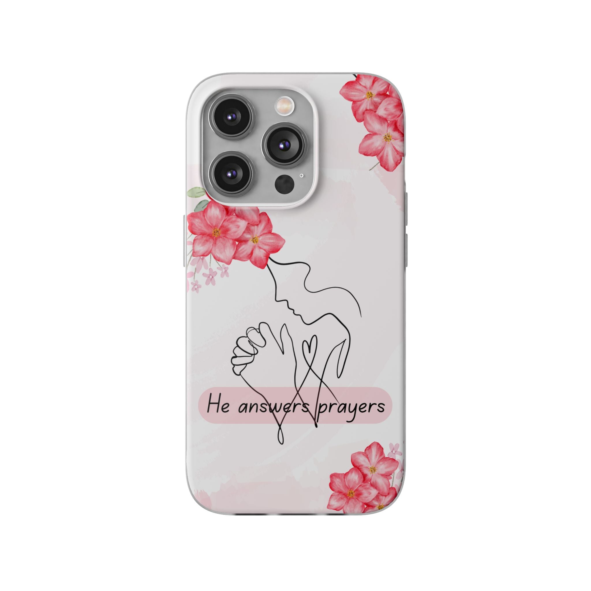 Floral "He Answers Prayers" Phone Case — Christian Faith Protective Cover