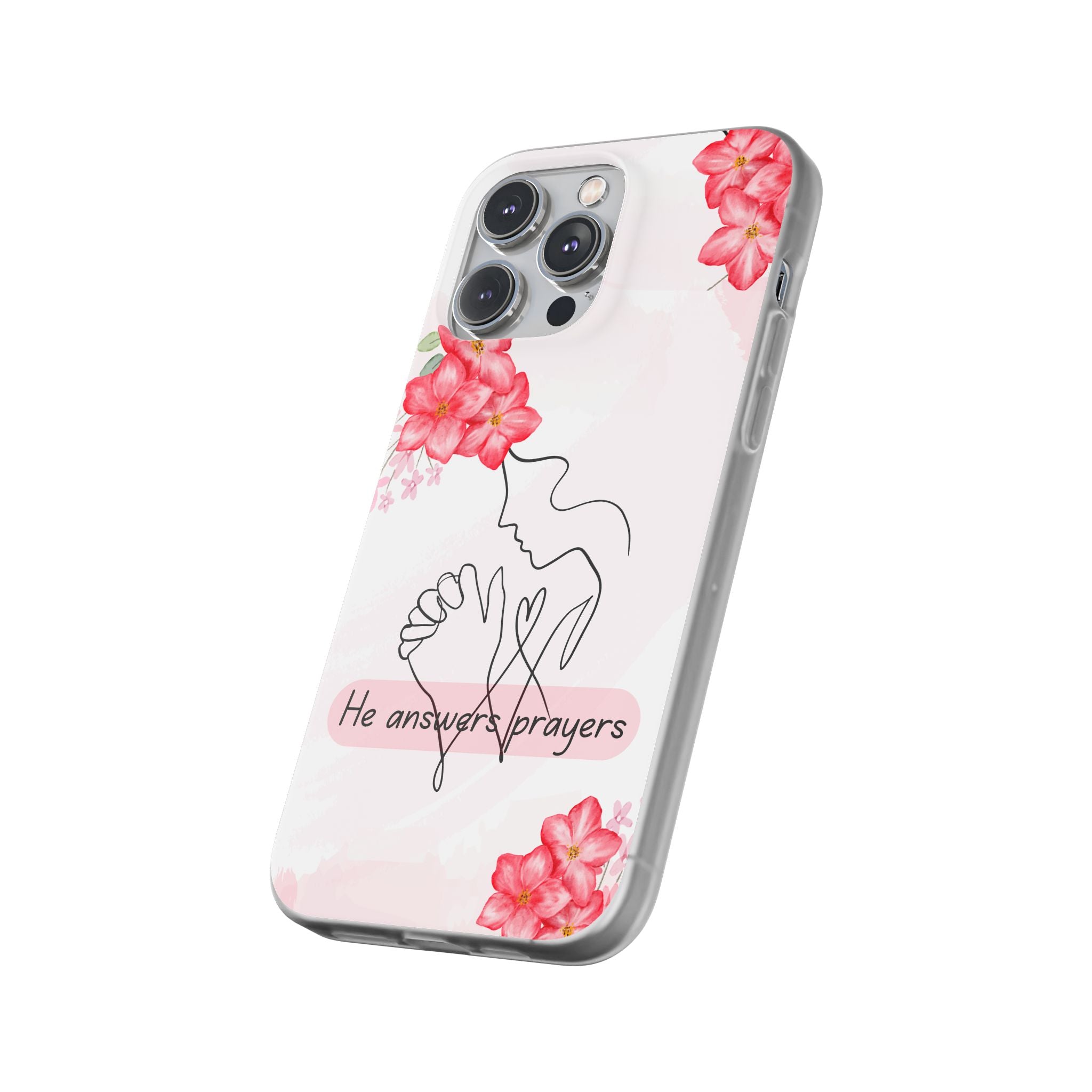 Floral "He Answers Prayers" Phone Case — Christian Faith Protective Cover
